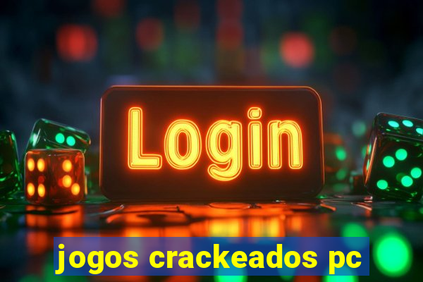 jogos crackeados pc